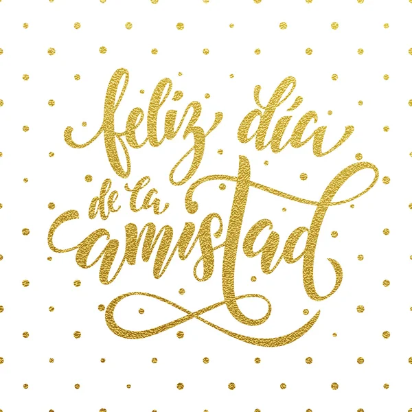 Feliz Dia de la Amistad. Accueil de la Journée de l'amitié en espagnol — Image vectorielle