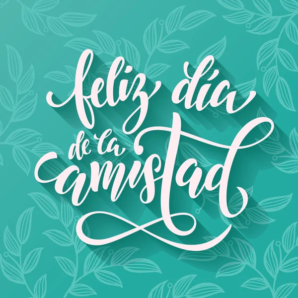 Feliz Día de la Amistad. Saludo del Día de la Amistad en español — Vector de stock