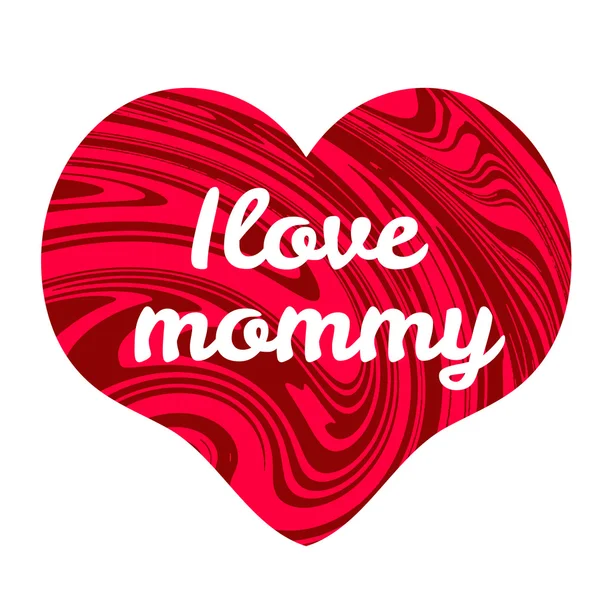 Me encanta el póster de mamá. Feliz Día de la Madre fondo. Corazón rojo con — Vector de stock