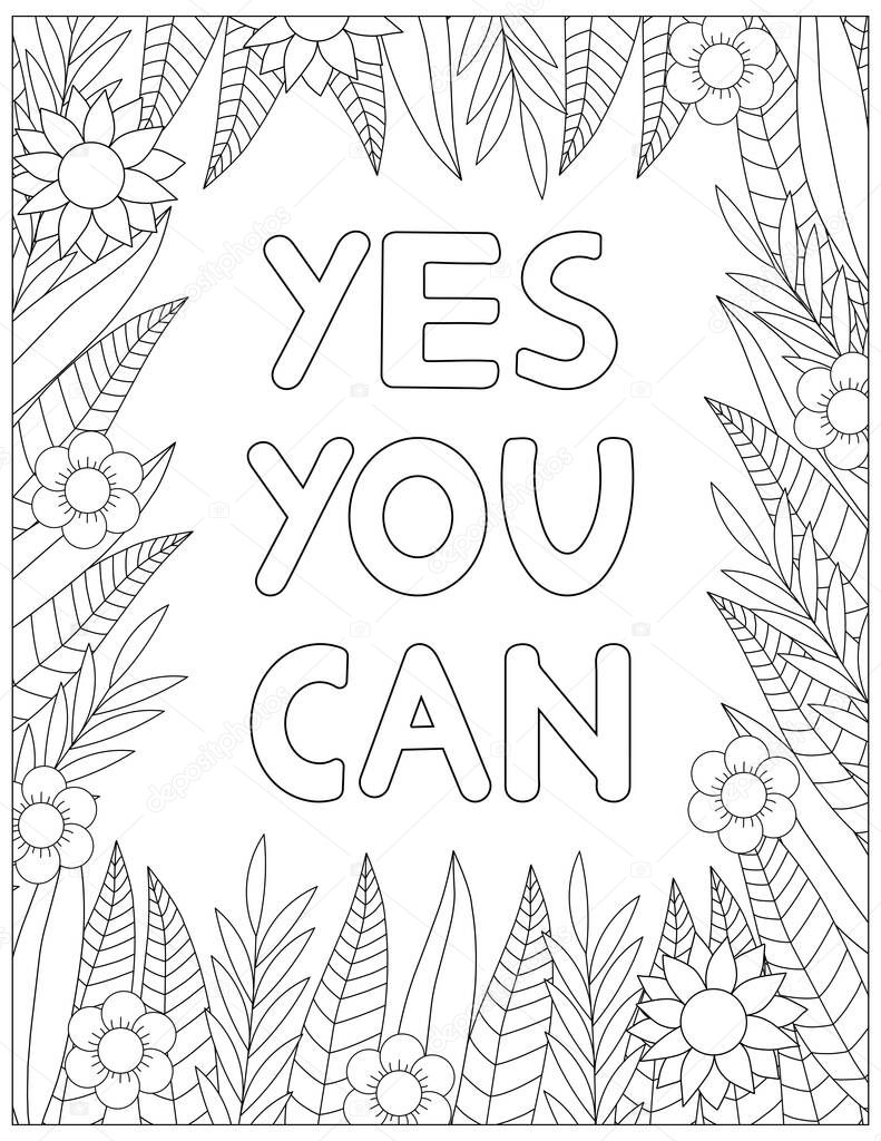 Yes you can. Quote coloring page. Affirmation coloring. Vector illustration.