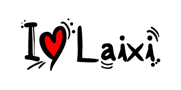 Laixi Cidade China Mensagem Amor —  Vetores de Stock