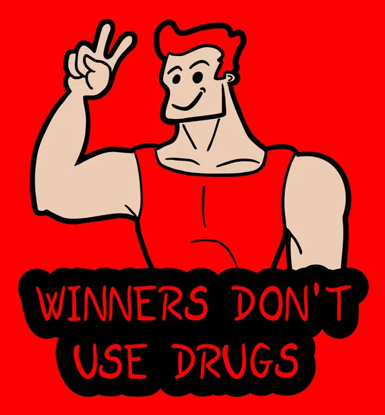 Winners Don Use Drugs Message — Stock Vector