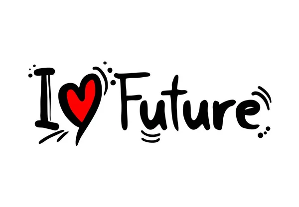 Projekt Love Przyszłość Wiadomość — Wektor stockowy