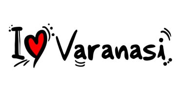 Seni seviyorum Varanasi! Beyaz arkaplanda el yazısıyla yazılmış metin. vektör illüstrasyonu.