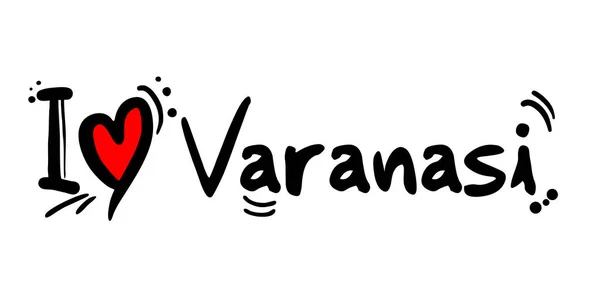 Kocham Cię Varanasi Odręcznie Napisany Tekst Białym Tle Ilustracja Wektora — Wektor stockowy