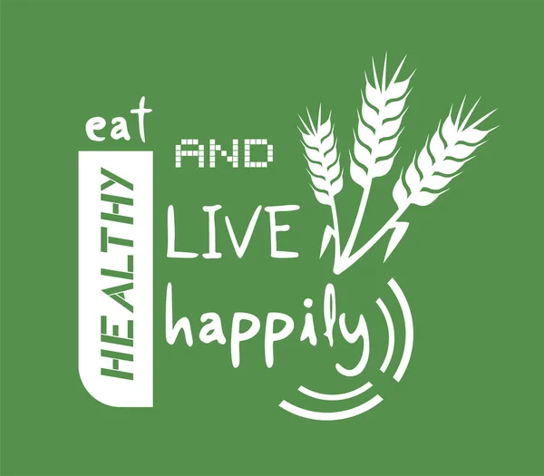 Gesund Essen Und Glücklich Leben Botschaft — Stockvektor