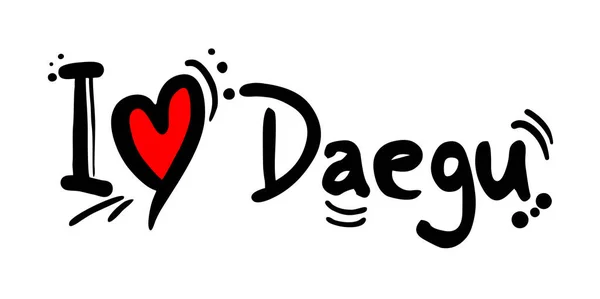 Daegu City South Korea Love Message — Wektor stockowy