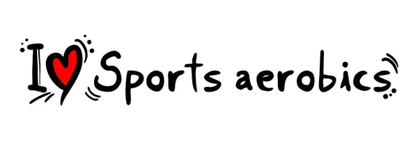 Αθλητισμός Aerobics Αγάπη Διάνυσμα Απεικόνιση — Διανυσματικό Αρχείο