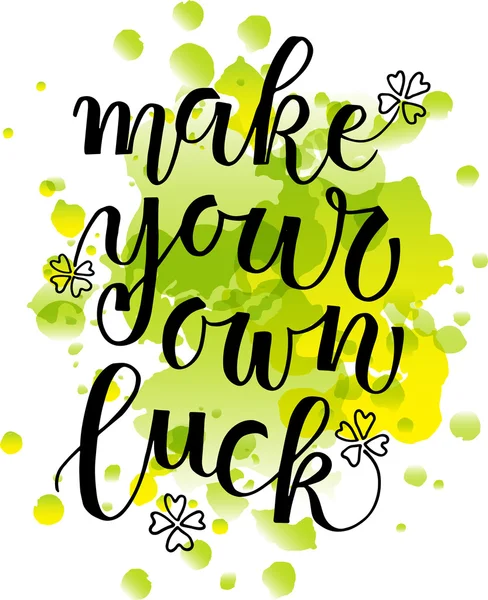 Hand sketched Make Your Own Luck text — 스톡 벡터