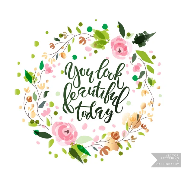 Inspirational quote 'You look beautiful today'. — Stock Vector