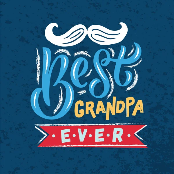 Croquis à la main Meilleur grand-père jamais, Meilleur grand-père jamais typographie lettrage pour la fête nationale des grands-parents. Concept pour — Image vectorielle