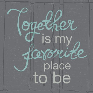 Elle çizilmiş tipografi posteri. Romantik alıntı 