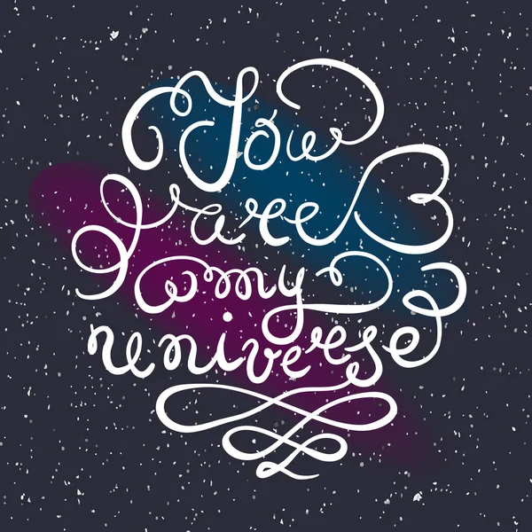 Universe background with hand drawn typography poster. Romantic — ストックベクタ