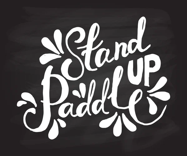 Stand Up Paddle - handgezeichnetes Sport-Vektor-Typografie-Poster — Stockvektor