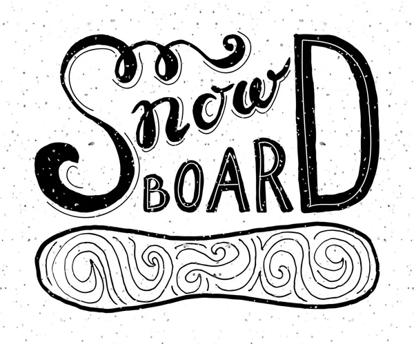 Tablero de nieve - póster de tipografía de vector deportivo dibujado a mano — Vector de stock