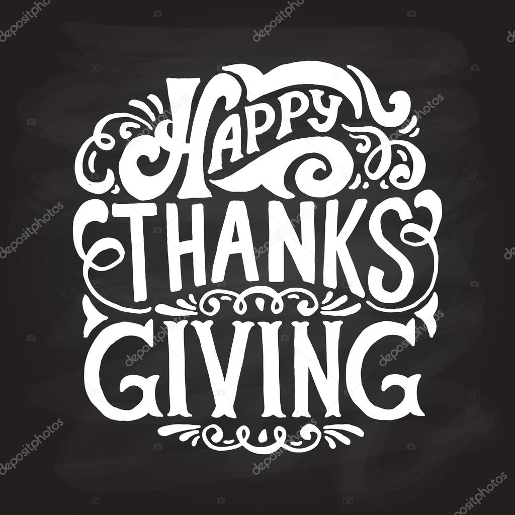 Hand drawn Thanksgiving typography poster. Celebration quote 
