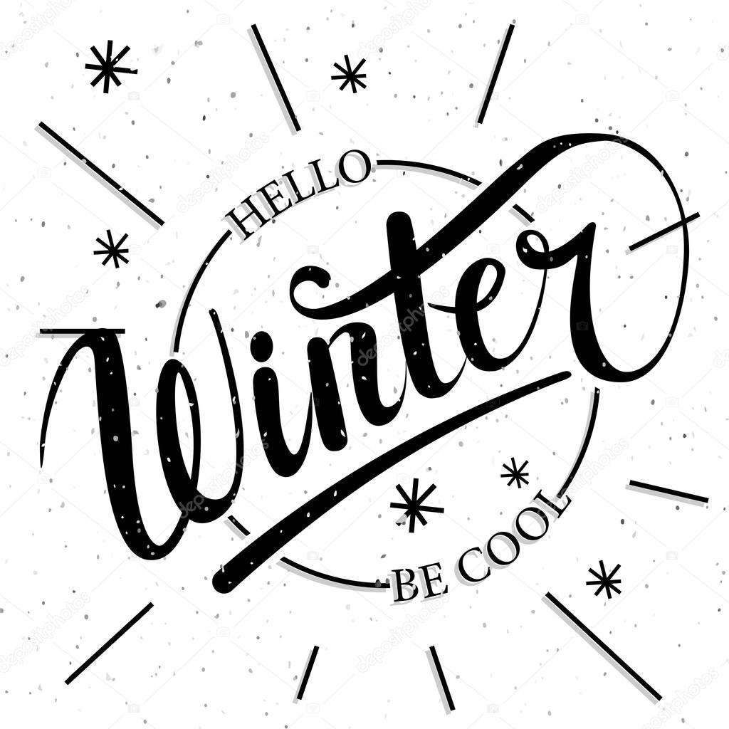 Hello winter be cool text. Winter background