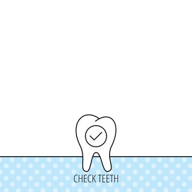 Diş simgesini denetleyin. Stomatology işareti.