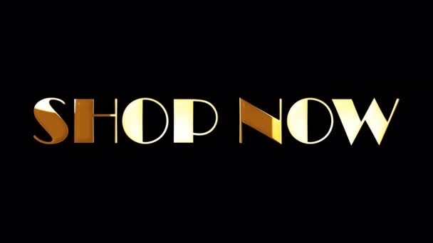 Shop Now Gold Word Title Ілюстрація Ізольованого Слова Використанням Quicktime — стокове відео