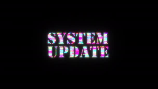 Systeem Update Kleurrijke Glitch Teksteffect Flash Animatie Lus Met Flikkering — Stockvideo