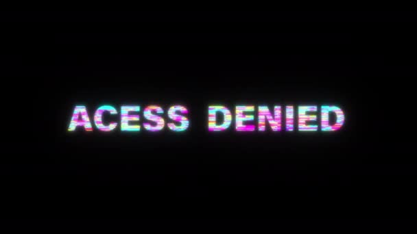 Access Denied Renkli Metin Kelime Titreşim Işık Animasyon Döngüsü Hata — Stok video