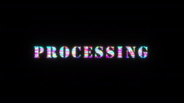 Processing Kleurrijke Tekst Woord Flikkering Licht Animatie Lus Met Glitch — Stockvideo