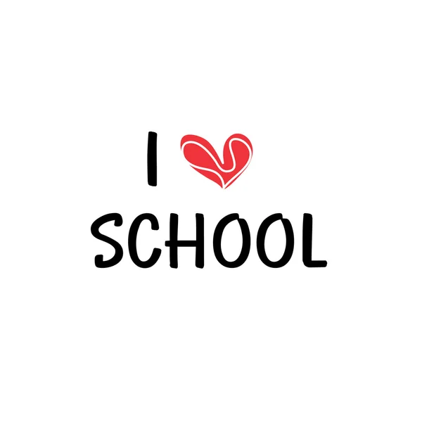 I love school — Stock Vector