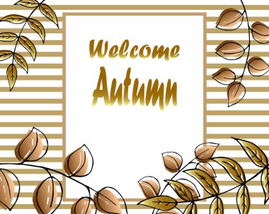 İllüstrasyon, soyut sonbahar arkaplanı, kontur yaprakları ve harfler çizilmiş Kartlar, posterler, afişler için, çizgili arka planda bir çerçevede sonbaharı hoş geldiniz