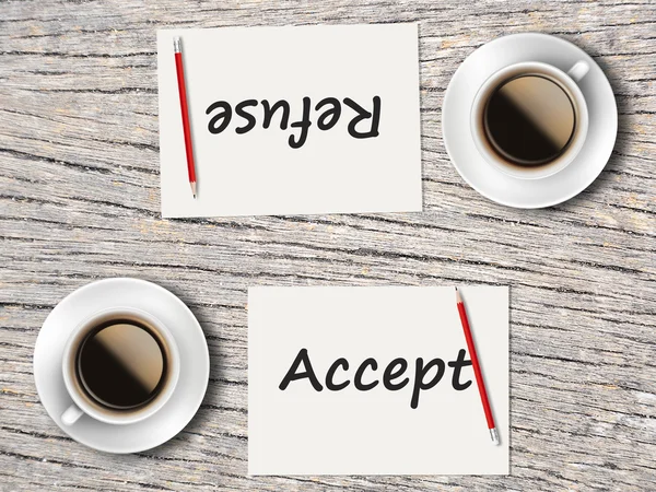 Business Concept : Comparison between accept and refuse — Stock Photo, Image