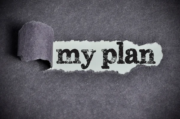 My plan  word under torn black sugar paper — Stock Photo, Image