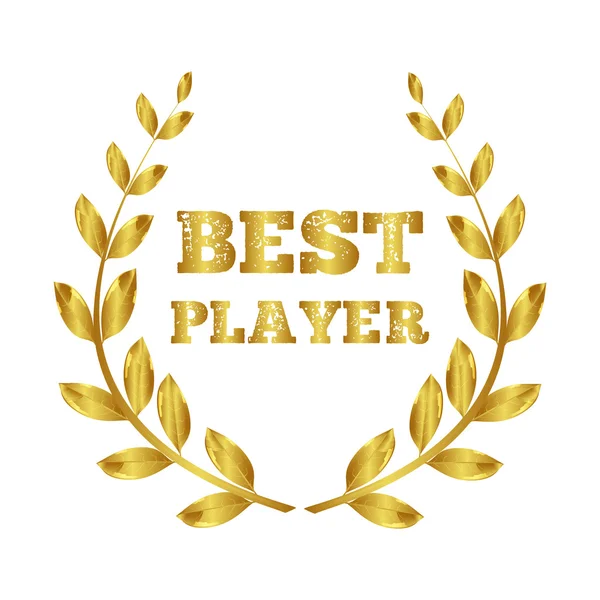 En iyi oyuncu. En iyi takım. Bir numara. Kazanan. Defne çelengi altın.