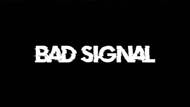 Texto de sinal ruim com efeitos de tela de falha em um fundo preto. — Vídeo de Stock