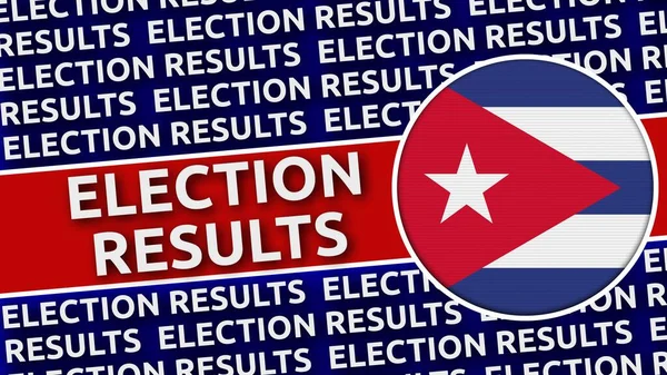 Cuba Circular Flag Election Results Titles Illustration — Stock Photo, Image