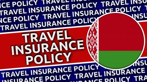 白俄罗斯附有旅行保险政策标题的通知旗 3D说明 — 图库照片