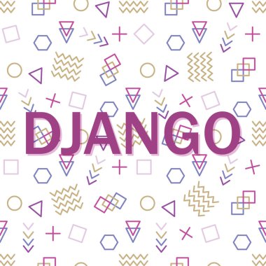 Django kelimelerini içeren kavramsal iş illüstrasyonu. Django programlama dili, bilgisayar dersleri, eğitim öğrenin.