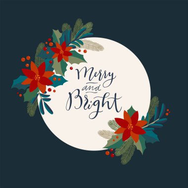 Merry ve Bright. Noel klasik kaligrafik tebrik kartı ve kutsal böğürtlen çelengi. Poinsettia, ökseotu, köknar ağacı geleneksel festival çerçevesi. Mutlu Noel mektupları