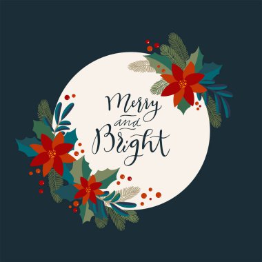 Merry ve Bright. Noel klasik kaligrafik tebrik kartı ve kutsal böğürtlen çelengi. Poinsettia, ökseotu, köknar ağacı geleneksel festival çerçevesi. Mutlu Noel mektupları