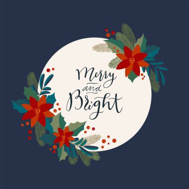 Merry ve Bright. Noel klasik kaligrafik tebrik kartı ve kutsal böğürtlen çelengi. Poinsettia, ökseotu, köknar ağacı geleneksel festival çerçevesi. Mutlu Noel mektupları