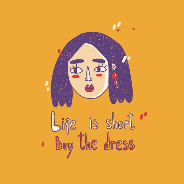 Ζωή Μας Σύντομη Αγοράσει Φόρεμα Κάρτα Υποστήριξης Κορίτσι Σκίτσα Χειρόγραφη — Διανυσματικό Αρχείο