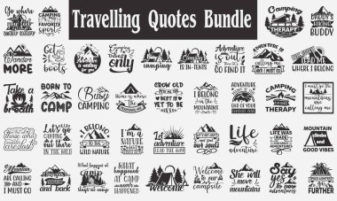 Travelling Quotes Bundle. Quotes about camping, Adventure quotes, Hiking Quotes Bundle. Quotes about Travelling , camping Bundle of 40 eps Files for Cutting Machines Cameo Cricut, Adventure Quotes, Green lover quotes