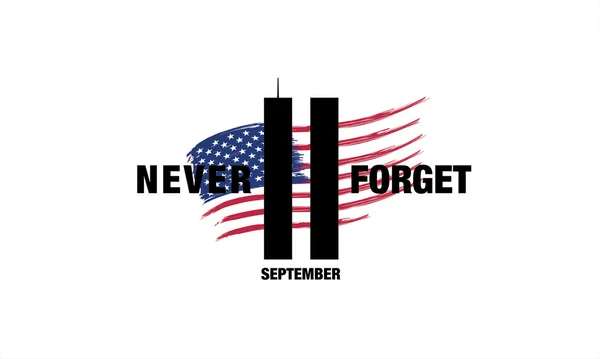 Patriot Day. September 11. We will never forget — Stock Vector