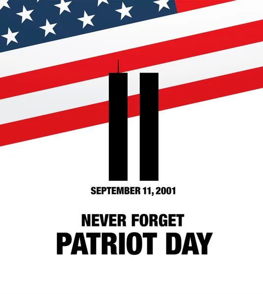 Patriot Day. September 11. We will never forget — Stock Vector