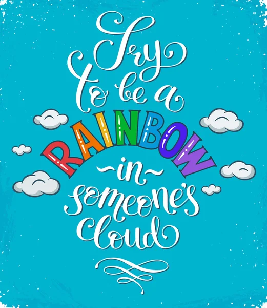 Inspirational lettering about rainbow — 스톡 벡터