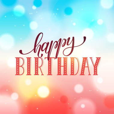 Doğum günün kutlu olsun.