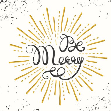 Olmak Retro afiş tasarımı evlen. Noel kartı Grunge yazı