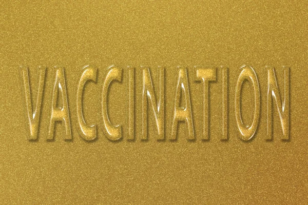 Vaccination, Preventive medicine, vaccination text for covid 19 coronavirus immunization, gold background