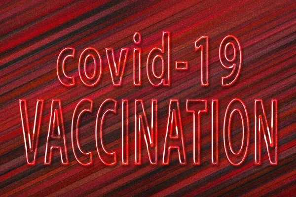Vaccination, Preventive medicine, vaccination text for covid 19 coronavirus immunization, red background