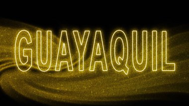 Guayaquil Gold Işıltılı harfleri, Guayaquil Turizm ve Seyahat, Yaratıcı tipografi metin pankartı, siyah arkaplanda.