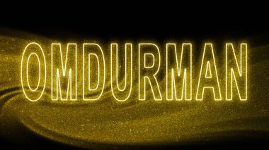 Omdurman Gold glitter lettering, Omdurman Tourism and travel, Creative typography text banner, on black background.