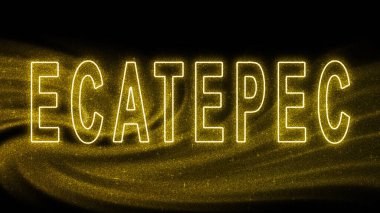 Ecatepec Gold glitter lettering, Ecatepec Tourism and travel, Creative typography text banner, on black background.